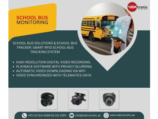 School Bus Tracking & Management System in Dubai, Abu Dhabi and across the UAE