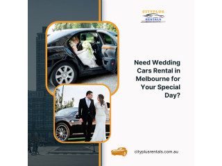 Need Wedding Cars Rental Melbourne for Your Special Day?