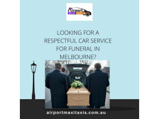 Looking for a Respectful Car Service for Funeral in Melbourne?