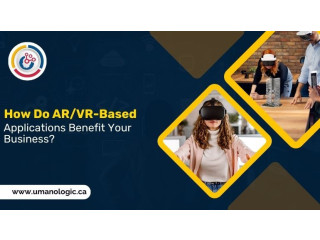 How Do AR/VR-Based Applications Benefit Your Business?
