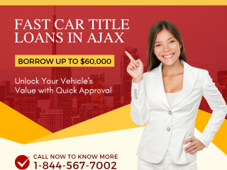 Get Fast Car Title Loans Ajax