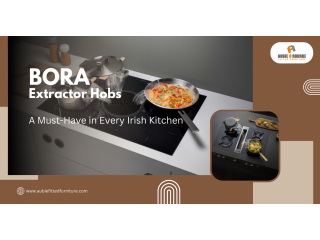 Know the Best Extractor Hobs Available in the Cork Market