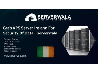 Grab VPS Server Ireland For Security Of Data - Serverwala