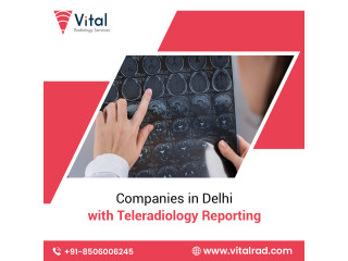 Companies in Delhi with Teleradiology Reporting