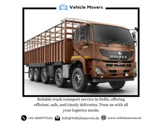 Truck Transport Service in Delhi