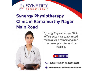 Synergy Physiotherapy Clinic in Ramamurthy Nagar Main Road | Synergy Physiotherapy Clinic