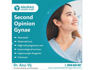 Get a Trusted Online Second Opinion for Gynaecology with Dr. Anu Vij