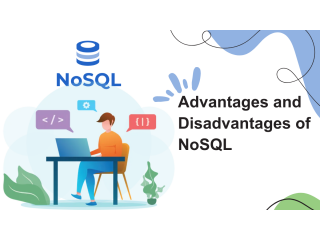 Advantages and Disadvantages of NoSQL
