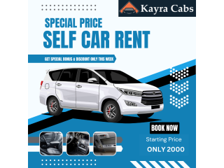 Kayra Cabs: Affordable Car Rentals Guaranteed With 24/7 With Customer Support | Booking Rs1999