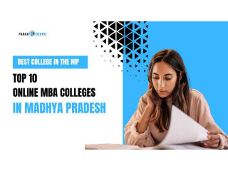 Top 10 Online MBA Colleges in Madhya Pradesh in 2024