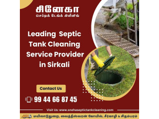 Leading Septic Tank Cleaning Service Provider in Sirkali