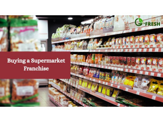 Buying a Supermarket Franchise will Give you Huge Profits