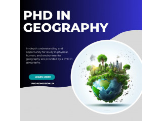 Exploring a PhD in Geography: A Path to Discovery