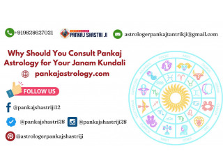 Why Should You Consult Pankaj Astrology for Your Janam Kundali