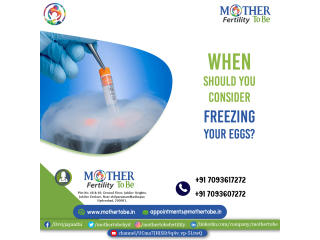 Egg Freezing in Hyderabad | Oocyte freezing - MotherToBe