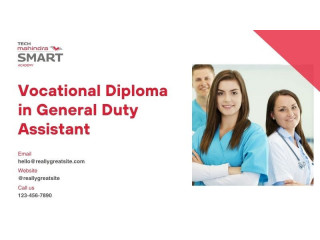 Start Your Journey in Healthcare with a Vocational Diploma in General Duty Assistant