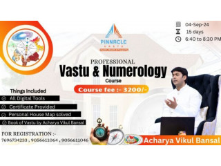 Transform Your Life: Enroll in Pinnacle Vastu's Vastu & Numerology Course