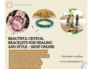 Beautiful Crystal Bracelets for Healing and Style - Shop Online