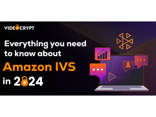 Maximize Live Streaming with Amazon IVS: Everything You Need to Know