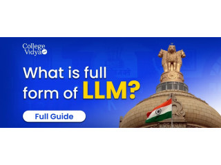 LLM Full Form: Courses List, Subjects, Colleges [2024]