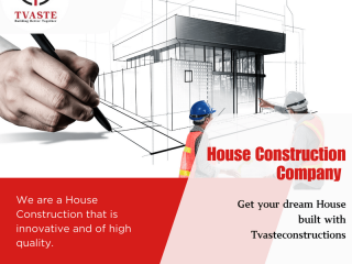 House Construction Company in North Bangalore |Tvaste Construction