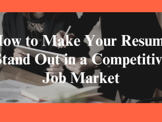 Resume Writing Services: Your Key to Standing Out in a Competitive Job Market