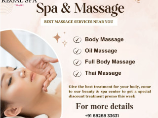 Enjoy a relaxation body spa service at regal spa thane