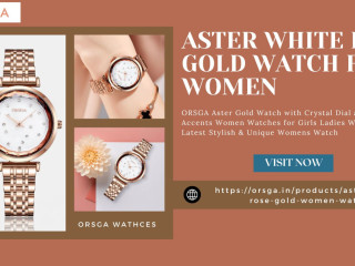 Explore ASTER White Rose Gold Watch for Women by ORSGA