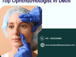 Consult Top Ophthalmologist in Delhi