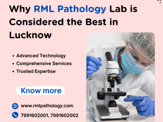 Why RML Pathology Lab is Considered the Best in Lucknow ?