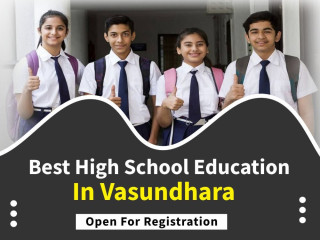 Best High School Education In Vasundhara