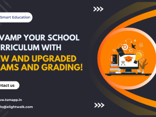 Revamp Your School Curriculum with New and Upgraded Exams and Grading!