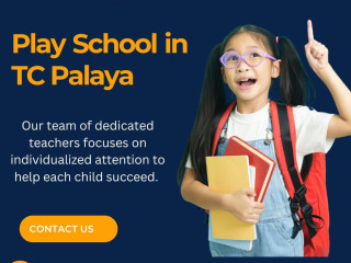 Play School in TC Palaya