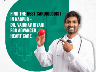 Find the Best Cardiologist in Nagpur – Dr. Vaibhav Biyani for Advanced Heart Care