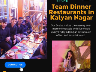 Team Dinner Restaurants in Kalyan Nagar