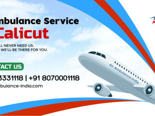 Fast & Reliable Air Ambulance Services in Calicut