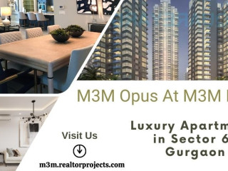 M3M Opus At M3M Merlin Gurgaon - Your Modern Oasis