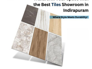 Best Tiles Showroom in Indirapuram