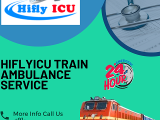 Choose Affordable Train Medical Ambulance from Chennai by Hiflyicu