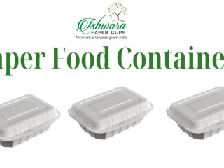 Store your Tasty Food in Best Paper Container: Buy Online form Ishwara