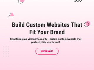 Build Custom Websites That Fit Your Brand