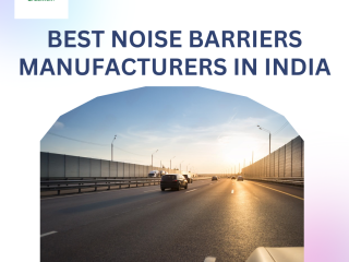 Best Noise Barriers Manufacturers in India