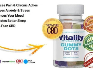 Vitality Naturals CBD Gummy Dots: Benefits, Ingredients, Working & Order