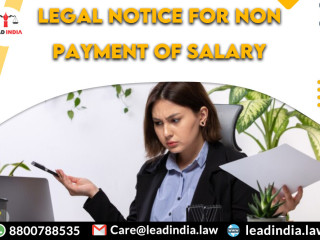 Legal Notice For Non Payment Of Salary| Top Law Firm| Lead India