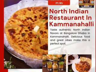 North Indian Restaurant In Kammanahalli | Microbrewery Restaurants in Kammanahalli