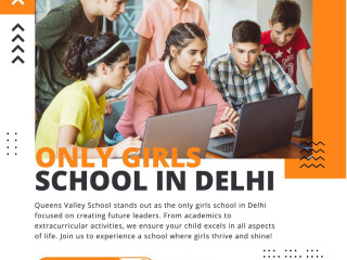 Queens Valley School: The Premier Only Girls School in Delhi