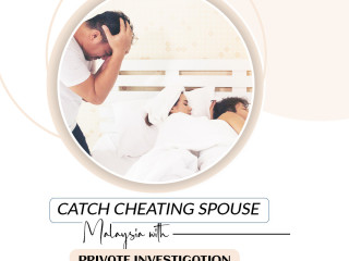 Catch Cheating Spouse Malaysia