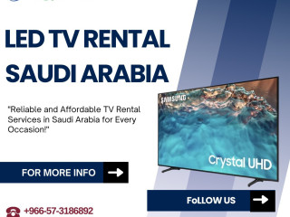 Comprehensive Guide to handle LED TV Rentals in Saudi Arabia