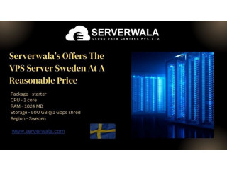 Serverwala’s Offers The VPS Server Sweden At A Reasonable Price