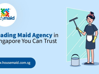 Leading Maid Agency Singapore You Can Trust